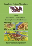 PreuÃŸische Festung Magdeburg-Heft 6-Zollschanze-Turmschanze-Festungsbereich Friedrichstadt